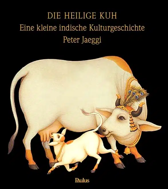 Der Schweizer Autor Peter Jaeggi hat 2009 ein Buch auf den Markt gebracht, das sich dem Phänomen der Kuh in Indien widmet.